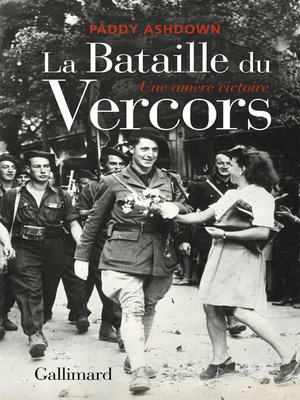 cover image of La Bataille du Vercors. Une amère victoire
